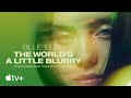 Billie Eilish: The World’s A Little Blurry — Official Trailer | Apple TV+