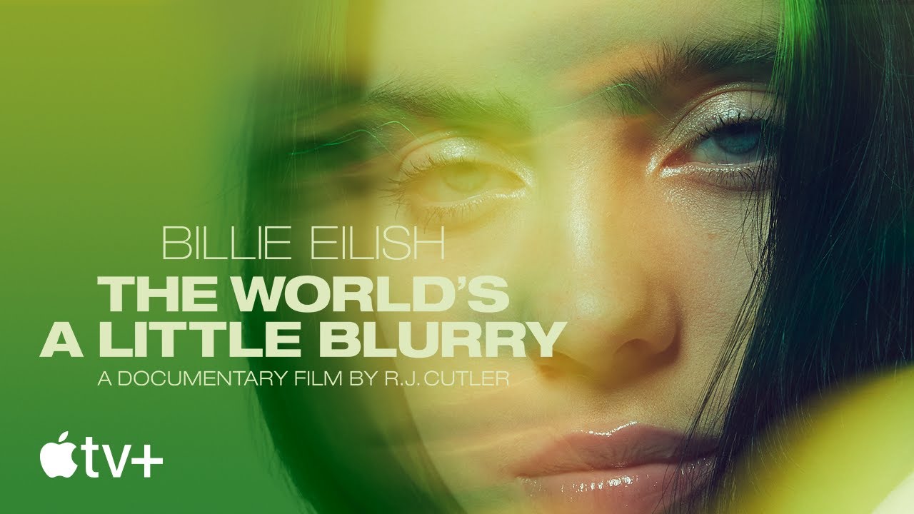 Download Billie Eilish: The World’s A Little Blurry — Official Trailer | Apple TV+