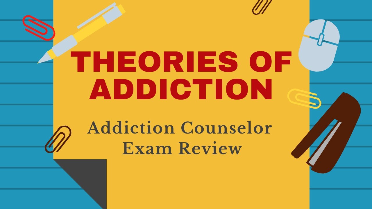 Theories of Addiction