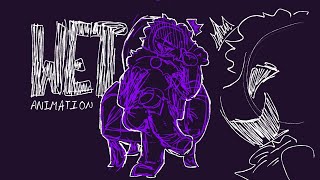 Wet // Animation Meme