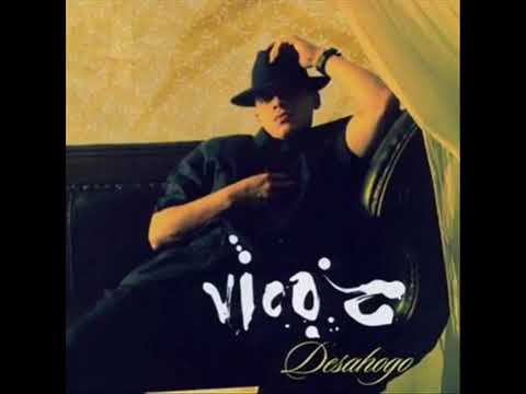 vico c - Desahogo