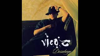 vico c - Desahogo