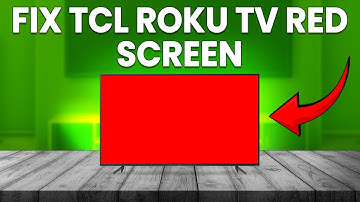 How To Fix TCL Roku TV Red Screen (How To Troubleshoot TCL Roku TV Red Screen)