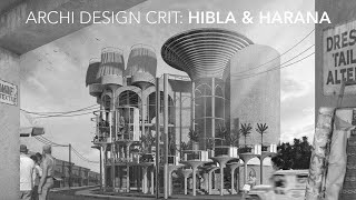 DESIGN 4 ARCHI CLASS CRIT: HIBLA & HARANA | Comments from guest jurors