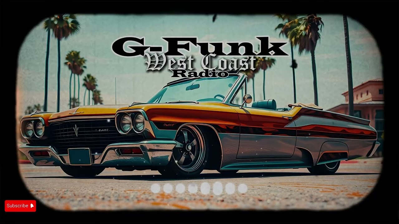 Radio West Coast Vol.188 📀Low Rider Vibes 🎧 G-Funk Mix