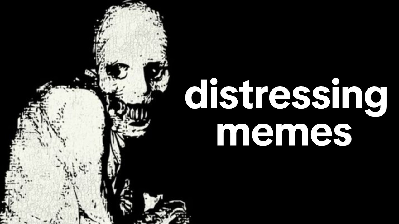 Exploring Disturbing Memes #37