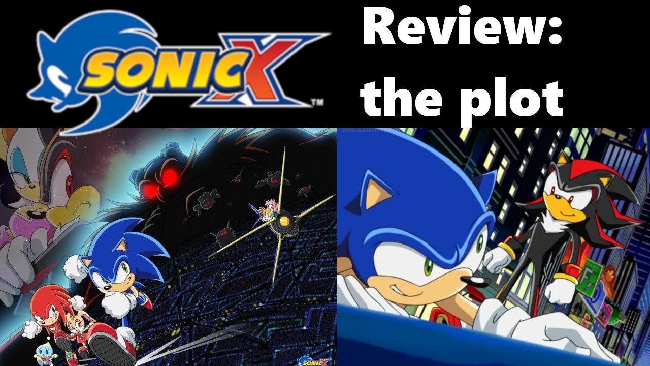 Sonic X REVIEW! Part 2 The plot YouTube