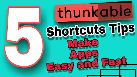 5 Thunkable shortcuts Tips make app Easy and fast by junior engineer