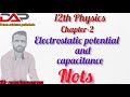 Electrostatic potential and capacitance nots by  mr ramniwas verma