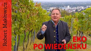 ROBERT MAKŁOWICZ  AUSTRIA odc.64  „Eko po wiedeńsku".