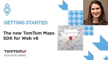 The New TomTom Maps SDK for Web v6 with Kasia Kaczmarek