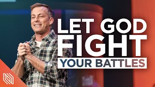 Let God Fight Your Battles \/\/ First Things First \/\/ Pastor Josh Howerton