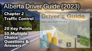 Alberta Driver’s Guide (2023) – Chapter 2 Traffic Control | 20 Key Points & 50 MCQ | RoadReadyRecaps