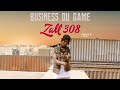 Zall 308 business du game  directed by obama prod