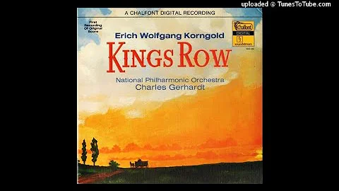 Erich Wolfgang Korngold : Kings Row, music for the...