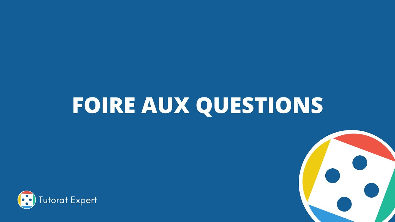Foire aux questions