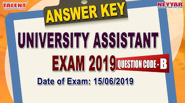 University Assistant Exam 2019 Full Answer Key - Question Code (B) | Kerala PSC | Talent Academy