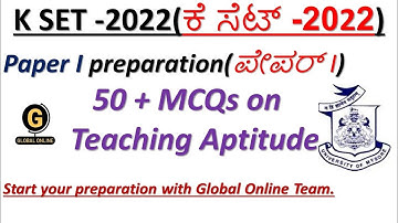 Karnataka SET 2022 |  Paper 1 Preparation | 50+ MCQs on Teaching Aptitude
