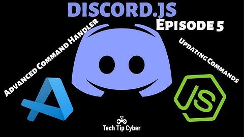 How To Make Discord.JS BOT | Episode 5 - Advanced Command Handler | Tech Tip Cyber