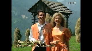 Bianca & Ray - Du schaust her, i schau hin - 1997