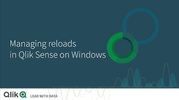 Managing reloads in Qlik Sense Enterprise on Windows