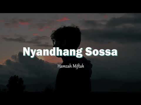 NYANDHANG SOSSA - HAMZAH MIFTAH