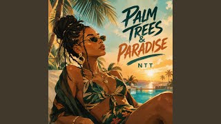 Download lagu Palm Trees & Paradise