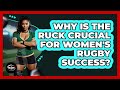 Why Is The Ruck Crucial For Women's Rugby Success? - The Rugby Pros