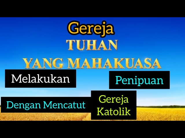 Gereja Tuhan Yang Maha Kuasa Melakukan Penipuan Mencatut Gereja Katolik class=