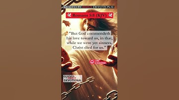 "Romans 5:8 – Christ Died for Us