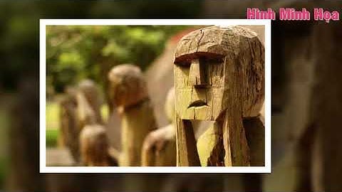 Phong tục của người Jrai và Bahnar | Lễ bỏ mả diễn ra như thế nào