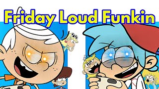 Friday Night Funkin' Vs Friday Loud Funkin New Demo | The Loud House (FNF/Mod/Gameplay + Cover)
