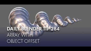 Daily Blender Tip 284 - Array with Object Offset (Blender 2.8)