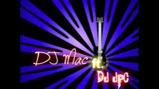 Dj Mac ft Dj Jpc