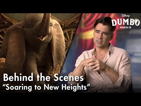 Soaring to New Heights | Behind The Scenes of Disney&#039;s Dumbo