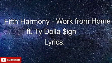 Fifth harmony work from home ft.Dolla sign