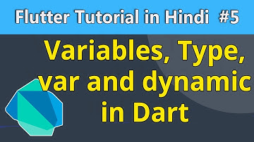 Variable , Data Types , Var and Dynamic in Dart | Dart | Flutter tutorial in Hindi | Flutter
