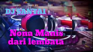 DJ santai nona manis dari lembata