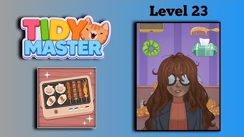 Tidy Master-Satisfeel Level 23 Gameplay