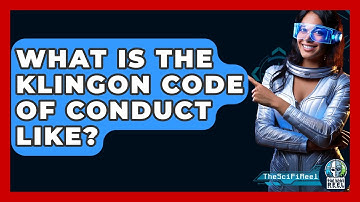 What Is The Klingon Code Of Conduct Like? - The SciFi Reel