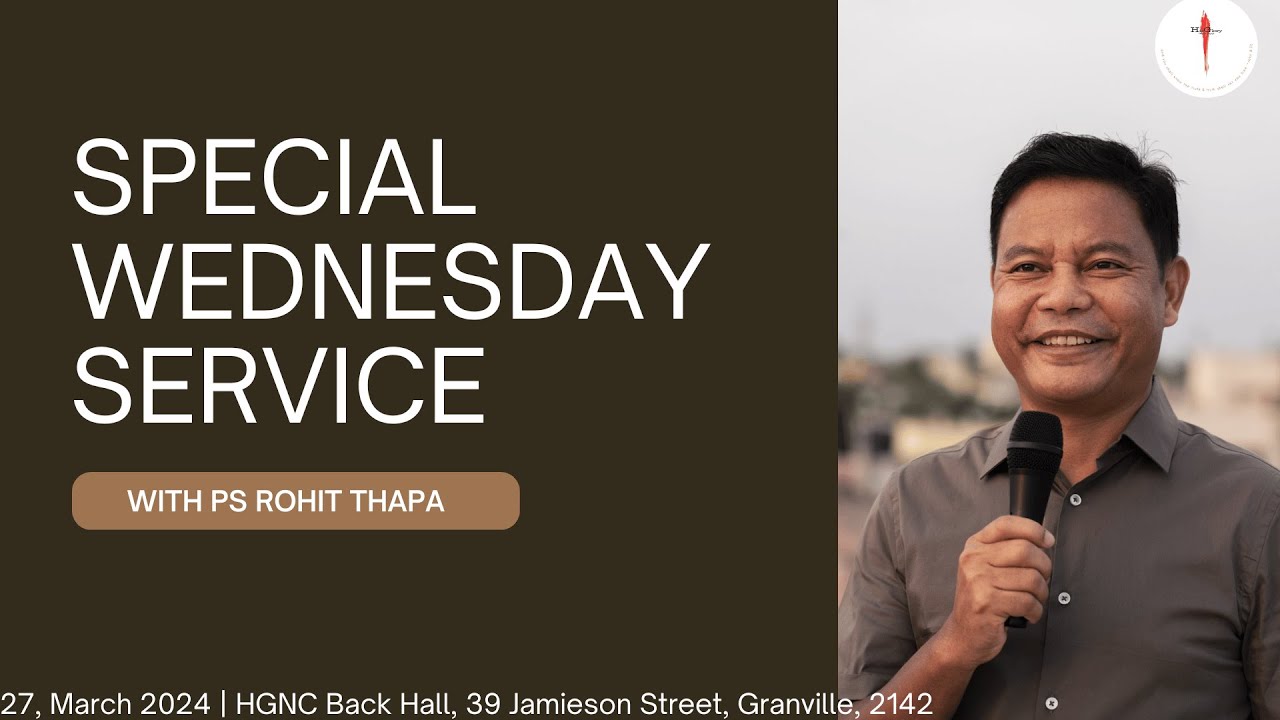 Ps Rohit Special Wednesday Service// Word of God by PS Rohit Thapa || 27. 03 .24 ...
