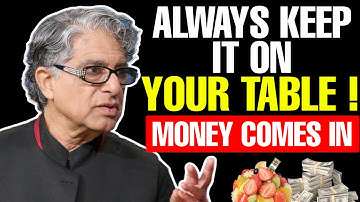Haal dit object NOOIT van de tafel: het garandeert rijkdom in huis! Deepak Chopra