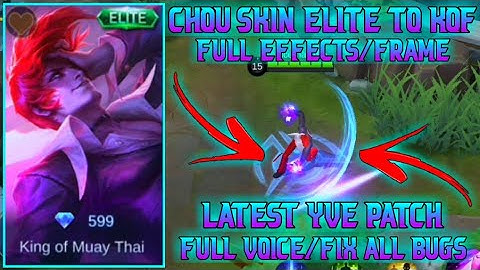 Chou Elite To Kof Skin Script | Full Sound | Fix Passive | ABC & NON ABC File | Yve Patch