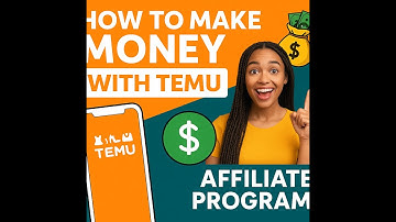 How to Make Money with TEMU Affiliate Program (Step-by-Step Tutorial)