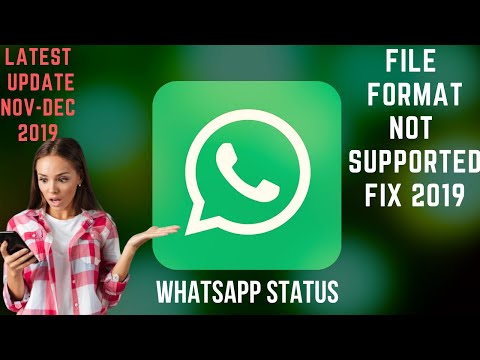 WhatsApp Status file format not Supported full fix 2020 | Latest Update |