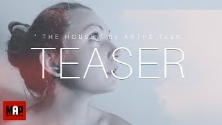 TEASER Trailer | Scary Horror VFX Short Film ** THE HOUSE ** 3rd Year Grad Film by ArtFX Team