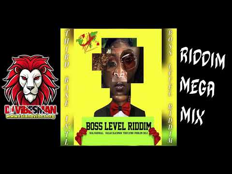 BOSS Level Riddim DjVibesman MegaMix 2026