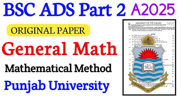 BA BSc Part 2 General Mathematics Paper 2025 | ADA ADS Punjab University | Math Paper Share