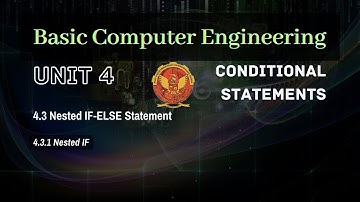 4.3.1 Nested IF | Unit 4 | BT-205 | C Programming | BASIC COMPUTER ENGINEERING | RGPV