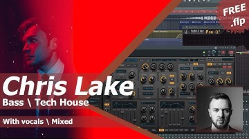 Tech Bass House - Chris Lake \ BROHUG style [free flp]